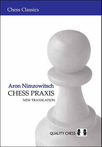 Prassi scacchistica di Aron Nimzowitsch (copertina morbida)