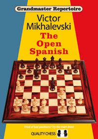 Repertorio Grandmaster 13 - La Spagnola Aperta di Victor Mikhalevski (copertina rigida)