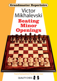 Repertorio Grandmaster 19 - Battere le aperture minori di Victor Mikhalevski (copertina morbida)