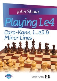 Giocare 1.e4 - Caro-Kann, 1...e5 e linee minori (copertina rigida) di John Shaw