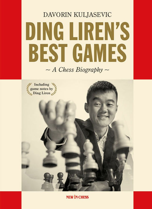 Le Migliori Partite di Ding Liren di Davorin Kuljasevic (copertina morbida)