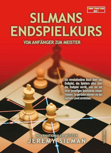 Silmans Endspielkurs Vom Anfanger Zum Meister (Il maestro di Silmans)