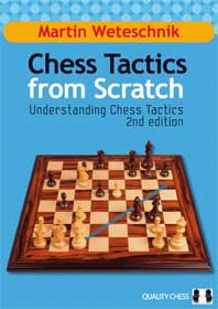 Tattiche scacchistiche da zero - UCT 2a edizione di Martin Weteschnik (copertina rigida)