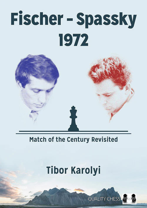 Fischer - Spassky 1972 di Tibor Karolyi (copertina rigida)