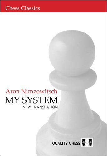 Il mio sistema di Aron Nimzowitsch (copertina morbida)