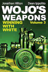 Le armi di Wojo: vincere con il bianco, volume 3